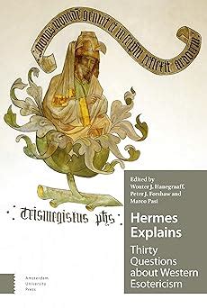 hermes explains: thirty questions about western esotericism|Hermes Explains: Thirty Questions about Western Esotericism on .